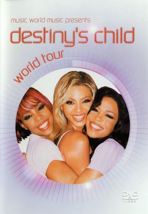 Destiny's Child World Tour's poster