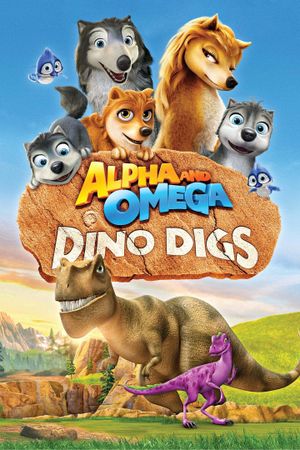 Alpha and Omega: Dino Digs's poster