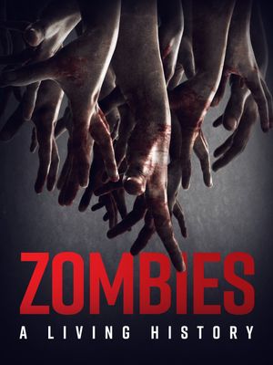 Zombies: A Living History's poster