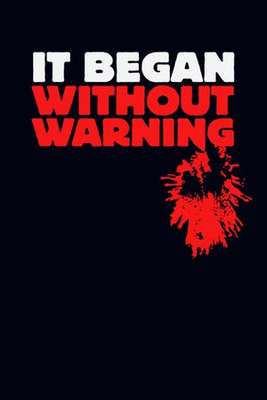 It Began Without Warning's poster