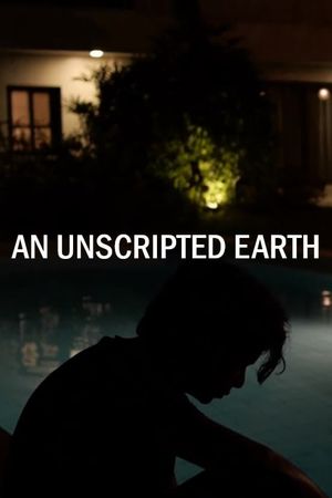 An Unscripted Earth's poster