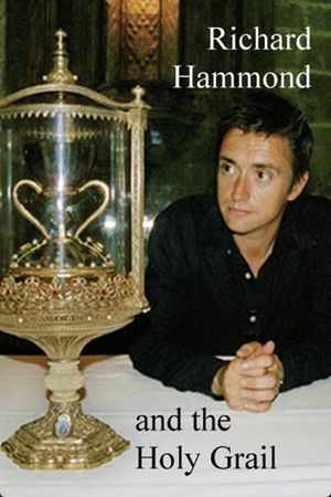 Richard Hammond and the Holy Grail's poster