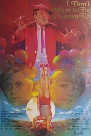I Don't Want to Be a Grown-Up's poster