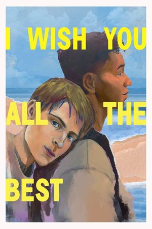 I Wish You All the Best's poster