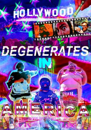 Degenerates In America's poster