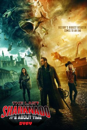 The Last Sharknado: It's About Time's poster