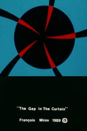 The Gap in the Curtain's poster