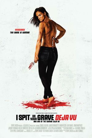 I Spit on Your Grave: Deja Vu's poster