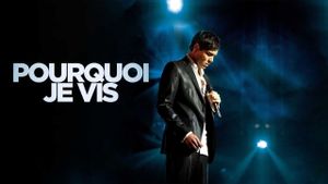 Pourquoi je vis's poster