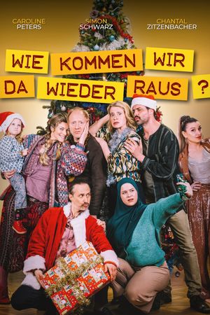 Wie kommen wir da wieder raus?'s poster