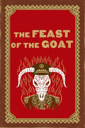 The Feast of the Goat's poster