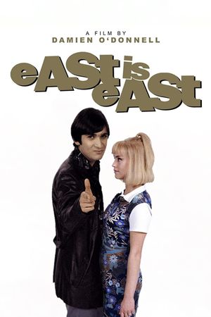 East Is East's poster