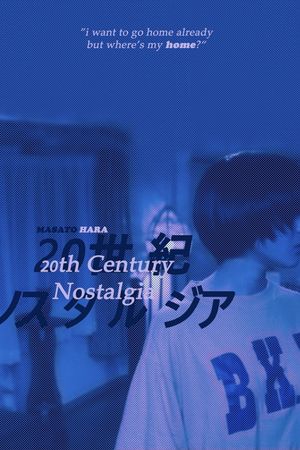 20th Century Nostalgia's poster