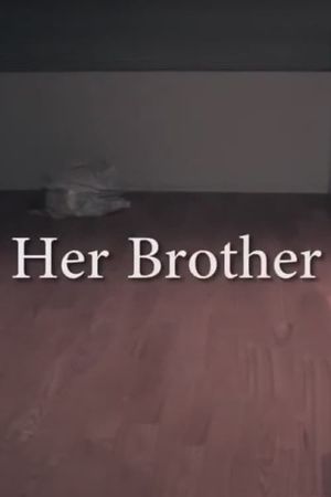 Her Brother's poster image