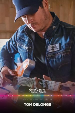 Ernie Ball: The Pursuit of Tone - Tom DeLonge's poster