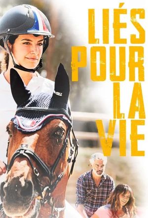 Liés pour la vie's poster