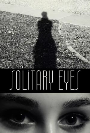 Solitary Eyes's poster