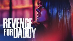 Revenge for Daddy's poster