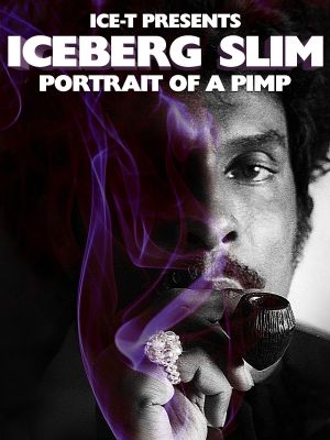 Iceberg Slim: Portrait of a Pimp's poster