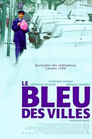 Le bleu des villes's poster