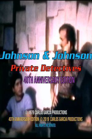 Johnson and Johnson: Private Detectives 40th Anniversary Edition's poster image