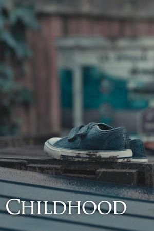 Childhood's poster