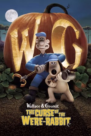 Wallace & Gromit: The Curse of the Were-Rabbit's poster