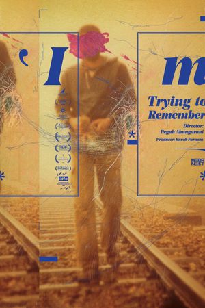 I Am Trying to Remember's poster