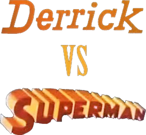 Derrick contre Superman's poster
