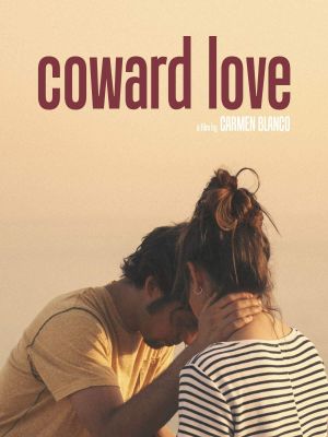 Coward Love's poster