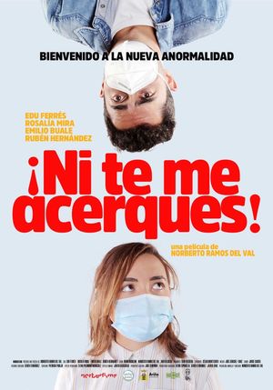 ¡Ni te me acerques!'s poster