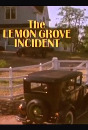 The Lemon Grove Incident's poster