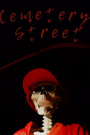 Cemetery Street's poster
