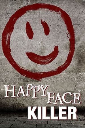 Happy Face Killer's poster