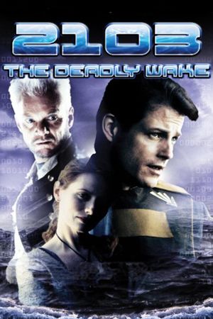 2103: The Deadly Wake's poster