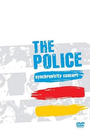 The Police: Synchronicity Concert's poster