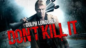 Don't Kill It's poster