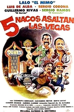 Cinco nacos asaltan Las Vegas's poster
