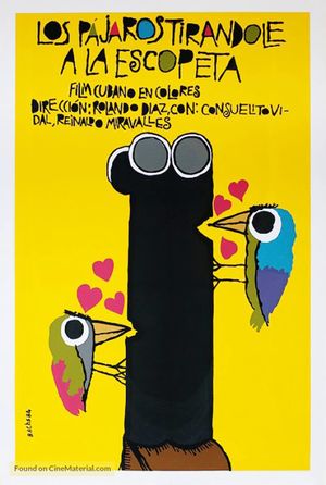 Los pájaros tirándole a la escopeta's poster
