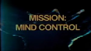 Mission Mind Control's poster