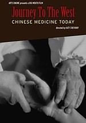 Journey to the West: Chinese Medicine Today's poster