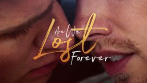 Are We Lost Forever's poster