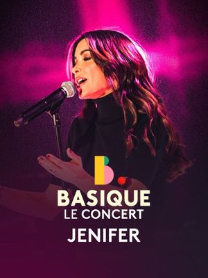 Jenifer - Basique le concert's poster