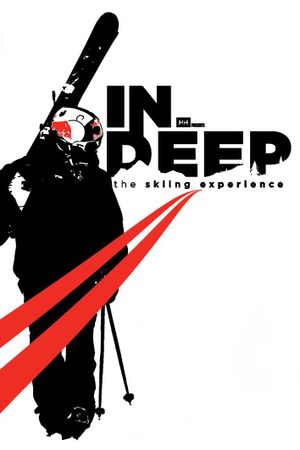 IN DEEP: The Skiing Experience's poster