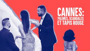 Cannes : Palmes, scandales et tapis rouge's poster