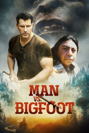 Man vs Bigfoot's poster