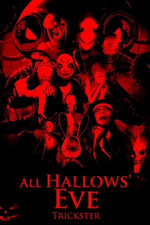 All Hallows Eve Trickster's poster