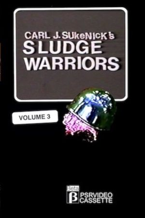 Sludge Warriors 3's poster