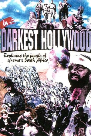 In Darkest Hollywood: Cinema and Apartheid's poster