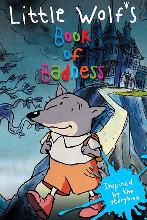 Little Wolf's Book of Badness's poster